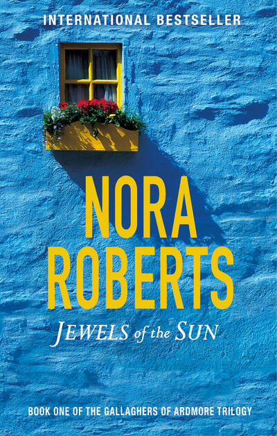 Nora Roberts Jewels Of The Sun (Book 1 Of The Gallaghers Of Ardmore Trilogy)