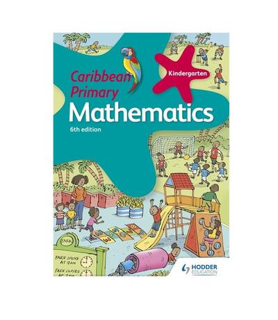 Caribbean Primary Mathematics Kindergarten 6th edition