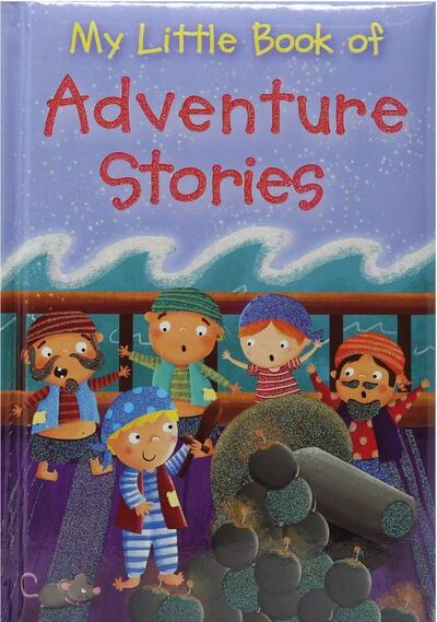 My Little Book Of Adventure Stories