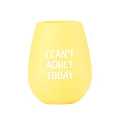 I Can't Adult Today Silicone Wine Cup 12.5oz
