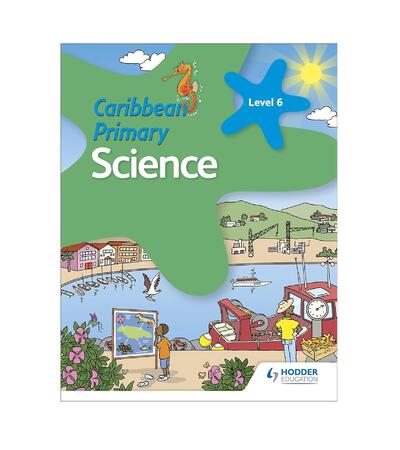 Caribbean Primary Science Book 6